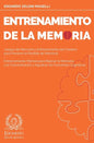 Entrenamiento de la Memoria: Juegos de Memoria y Entrenamiento del Cerebro para Prevenir la Pérdida de Memoria - Entrenamiento Mental para Mejorar la - Paperback