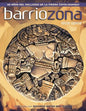 Barriozona: Coyolxauhqui, hallazgo clave de la arqueología mexicana (1978-2018) - Paperback