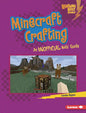 Minecraft Crafting: An Unofficial Kids' Guide - Library Binding