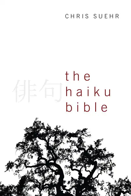 The Haiku Bible - Paperback
