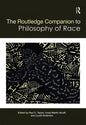 The Routledge Companion to the Philosophy of Race - Paperback