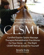 The Ultimate Go-To Guide To Finding The Best CESMT: Certified Equine Sports Massage Therapist/Rehabilitation Practitioner For Your Horse Or The Right - Paperback