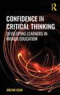 Confidence in Critical Thinking: Developing Learners in Higher Education - Paperback