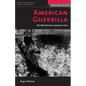 American Guerrilla: My War Behind Japanese Lines (Revised) - Paperback