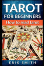 Tarot for Beginners: How to Read Tarot - Paperback