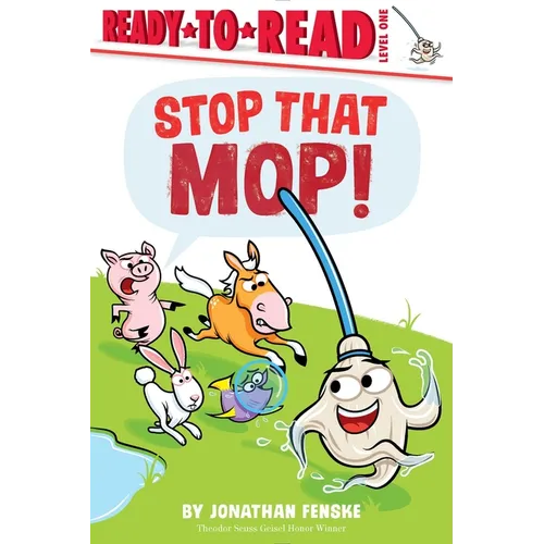 Stop That Mop!: Ready-To-Read Level 1 - Paperback