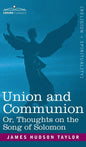 Union and Communion Or, Thoughts on the Song of Solomon - Hardcover