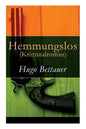 Hemmungslos (Kriminalroman) - Paperback