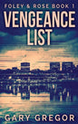 Vengeance List - Hardcover