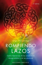 Rompiendo Lazos - Paperback