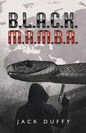 B.L.A.C.K. M.A.M.B.A. - Paperback