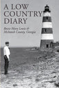 A Low Country Diary: Bessie Mary Lewis & McIntosh County, Georgia - Paperback