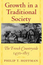Growth in a Traditional Society: The French Countryside, 1450-1815 - Paperback