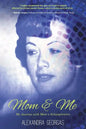 Mom & Me: My Journey with Mom's Schizophrenia - Paperback