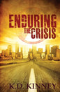Enduring the Crisis - Paperback