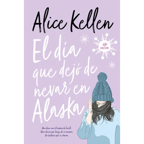 Dia Que Dejo de Nevar En Alaska, El - Paperback