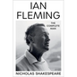 Ian Fleming: The Complete Man - Hardcover
