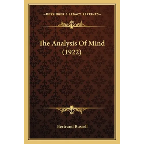 The Analysis of Mind (1922) - Paperback