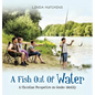 A Fish out of Water: A Christian Perspective on Gender Identity - Hardcover