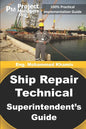 Ship Repair Technical Superintendent's Guide - Paperback