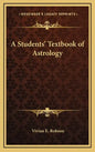 A Students' Textbook of Astrology - Hardcover