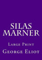Silas Marner: Large Print - Paperback