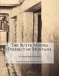 The Butte Mining District of Montana - Paperback