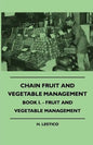 Chain Fruit And Vegetable Management - Book I. - Fruit And Vegetable Management - Paperback