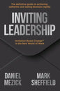 Inviting Leadership: Invitation-Based Change(TM) in the New World of Work - Paperback