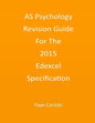 AS Psychology Revision Guide For The 2015 Edexcel Specification - Paperback