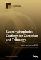 Superhydrophobic Coatings for Corrosion and Tribology - Paperback