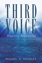Third Voice: Preaching Resurrection - Paperback