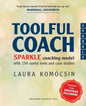 Toolful Coach: SPARKLE coaching model with 150 useful tools and case studies - Paperback