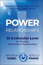 Power Relationships: 26 Irrefutable Laws for Building Extraordinary Relationships - Hardcover