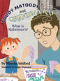 Trudy Matoody and Grandma Ray: What is Alzheimer's? - Hardcover