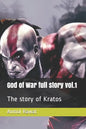 God of War full story vol.1: The story of Kratos - Paperback