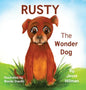 Rusty The Wonder Dog - Hardcover