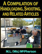 A Compilation of Handloading, Shooting, and Related Articles - Paperback