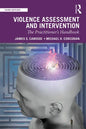 Violence Assessment and Intervention: The Practitioner's Handbook - Paperback