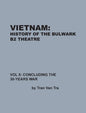 Vietnam, History of the Bulwark Tran - Hardcover