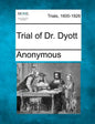 Trial of Dr. Dyott - Paperback