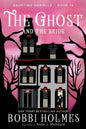 The Ghost and the Bride - Paperback