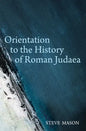 Orientation to the History of Roman Judaea - Paperback