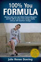100% You Formula: Discover your very own Divine Human Blueprint and the skill to access more energy, vitality and joy with Quantum Energ - Paperback