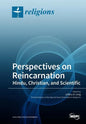Perspectives on Reincarnation Hindu, Christian, and Scientific - Paperback