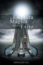 La Escalera Magica Hacia el Exito - Paperback