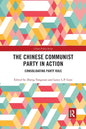 The Chinese Communist Party in Action: Consolidating Party Rule - Paperback