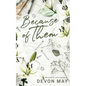 Because of Them - Paperback