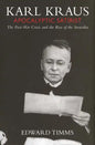 Karl Kraus: Apocalyptic Satirist, Volume 2: The Postwar Crisis and the Rise of the Swastika - Paperback