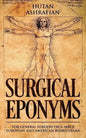Surgical Eponyms: For General Surgery FRCS, MRCS, European and American Board Exams - Paperback